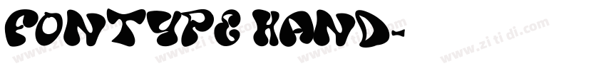 Fontype Hand字体转换